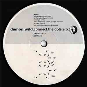 Damon Wild - Connect The Dots EP mp3 album