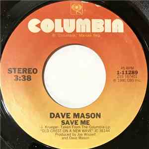 Dave Mason - Save Me / Tryin' To Get Back To You mp3 album