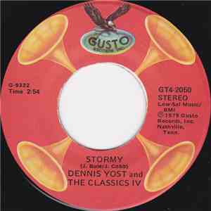 Dennis Yost And The Classics IV - Stormy / Traces mp3 album