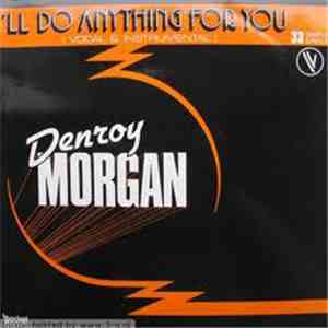 Denroy Morgan - I'll Do Anything For You mp3 album