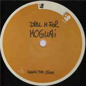 Dial M For Moguai - Bang The Drum mp3 album