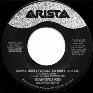 Diamond Rio - Mama Don't Forget To Pray For Me mp3 album