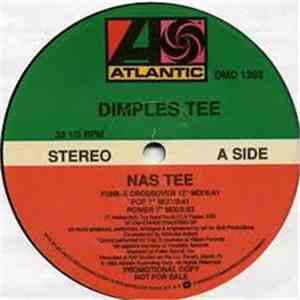 Dimples Tee - Nas Tee mp3 album