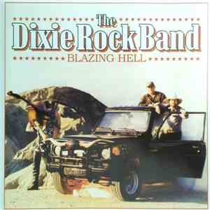 Dixie Rock Band - Blazing Hell mp3 album