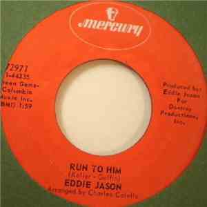 Eddie Jason - Baby I Could Be So Good At Lovin' You / Run To Him mp3 album