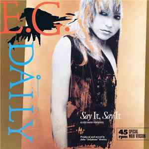 E.G. Daily - Say It, Say It (Extended Version) mp3 album