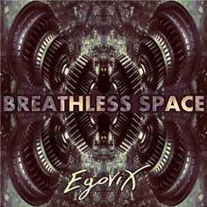 Egovix - Breathless Space mp3 album