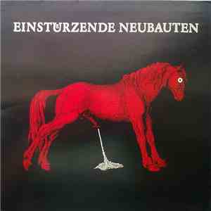 Einstuerzende Neubauten - Haus Der Luege mp3 album