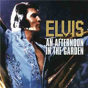 Elvis Presley - An Afternoon In The Garden mp3 album