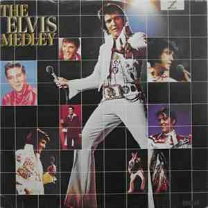 Elvis Presley - The Elvis Medley mp3 album