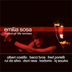 Emilia Sosa - Rhythm Of Life (Remixes) mp3 album