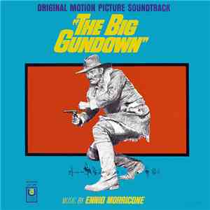 Ennio Morricone - The Big Gundown (Original Motion Picture Soundtrack) mp3 album