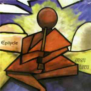 Epiicycle - Just Live mp3 album