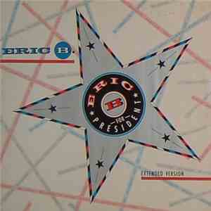 Eric B Featuring Rakim - Eric B For President mp3 album