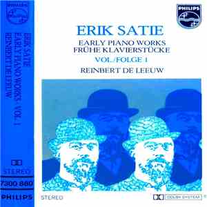 Erik Satie, Reinbert de Leeuw - Early Piano Works - Frühe Klavierstücke Vol./Folge 1 mp3 album