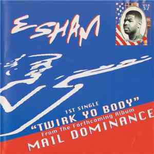 Esham - Twirk Your Body mp3 album