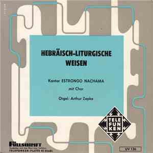 Estrongo Nachama - Hebräisch-Liturgische Weisen mp3 album