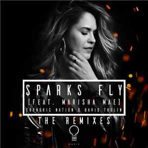 Euphoric Nation & David Thulin Feat. Marisha Mae - Sparks Fly (The Remixes) mp3 album