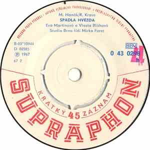 Eva Martinová A Vlasta Bláhová / Milena Polášková - Spadla Hvězda / Modravý Kouř mp3 album