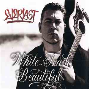 Everlast - White Trash Beautiful mp3 album