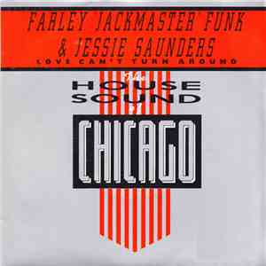 Farley 'Jackmaster' Funk & Jessie Saunders - Love Can't Turn Around mp3 album