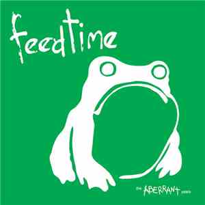 feedtime - The Aberrant Years mp3 album