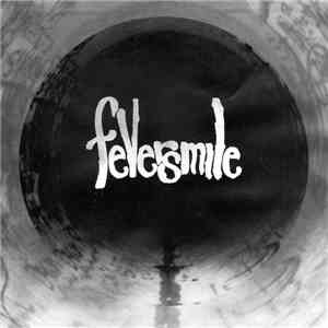 Feversmile - Feversmile mp3 album