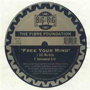 Fibre Foundation - Free Your Mind mp3 album
