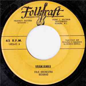 Folk Orchestra Beograd - Vranjanka / Kolenike mp3 album
