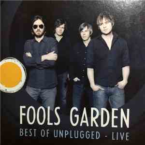 Fools Garden - Best Of Unplugged - Live mp3 album