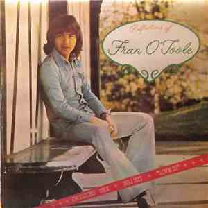 Fran O'Toole - Reflections Of Fran O'Toole mp3 album