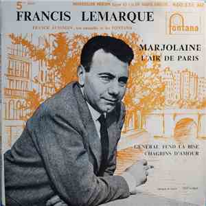 Francis Lemarque avec Franck Aussman, Son Ensemble et Les Fontana - Marjolaine mp3 album
