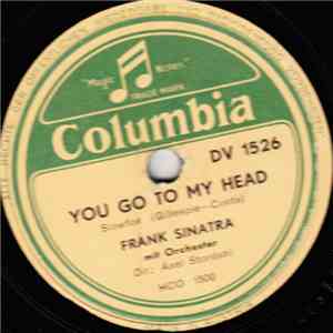 Frank Sinatra - You Go To My Head / Chattanoogie Shoe Shine Boy mp3 album