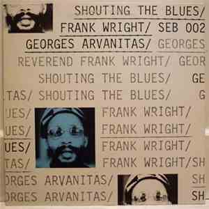 Frank Wright / Georges Arvanitas - Shouting The Blues mp3 album