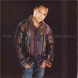 Fray Martinez - Si Te Vas - Maldida Soledad mp3 album