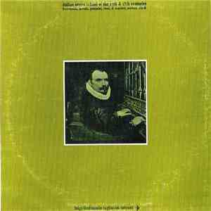 Frescobaldi - Merula, Pasquini, Rossi, D. Scarlatti, Trabaci, Zipoli / Luigi-Ferdinando Tagliavini - Italian Organ School Of The 17th & 18th Centuries mp3 album