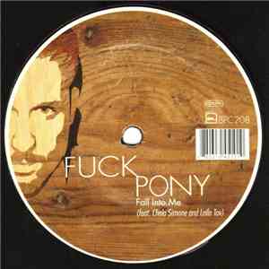 Fuckpony - Fall Into Me mp3 album