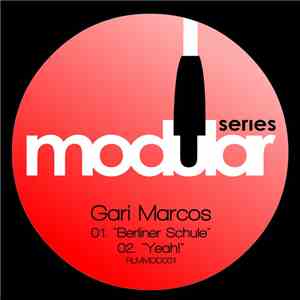 Gari Marcos - Berliner Schule / Yeah! mp3 album