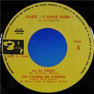 Gary "L'Ange Noir" Et Ses Démons - Ya Ya Twist mp3 album
