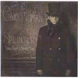 Gary Numan - Splinter (Songs From A Broken Mind) mp3 album