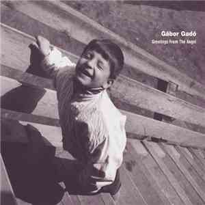 Gábor Gadó - Greetings From The Angel mp3 album