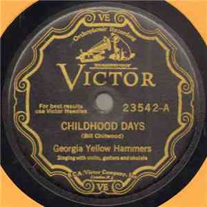 Georgia Yellow Hammers - Childhood Days / No One To Welcome Me Home mp3 album