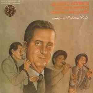 Gilberto Monroig, Lucecita Benitez, Chucho Avellanet - Cantan a Roberto Cole mp3 album