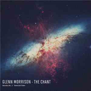 Glenn Morrison - The Chant mp3 album