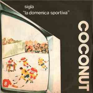 Golden Boys  - Coconut - Sigla "La Domenica Sportiva" mp3 album