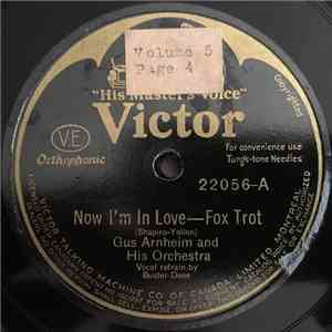 Gus Arnheim And His Orchestra - Now I'm In Love / One Sweet Kiss mp3 album