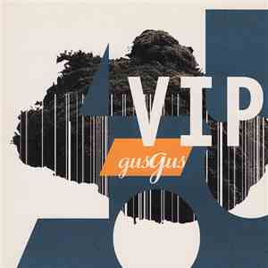 GusGus - VIP mp3 album