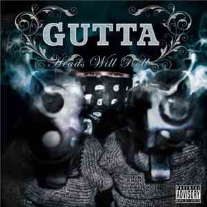 Gutta  - Heads Will Roll mp3 album