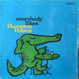 Hampton Hawes - Everybody Likes Hampton Hawes, Vol. 3: The Trio mp3 album