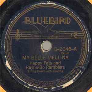 Happy Fats And Rayne-Bo Ramblers - Ma Belle Mellina / Se Mallereux mp3 album